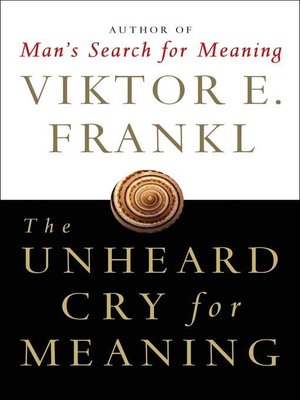 cover image of The Unheard Cry for Meaning